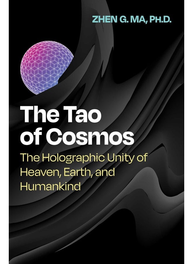 طريق الكون: الوحدة الهولوجرافية بين السماء والأرض والبشرية (الكوكب المقدس)